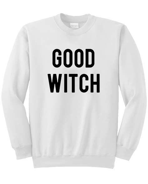 Stay warm and witchy with a good witch sweatshirt